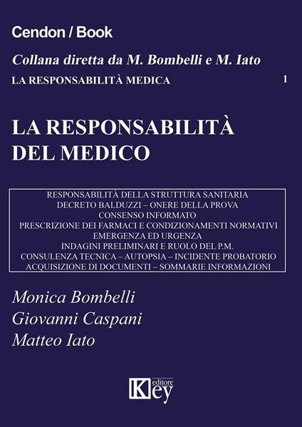 La responsabilità del medico - Caspani Giovanni,Iato Matteo,Bombelli Monica - ebook