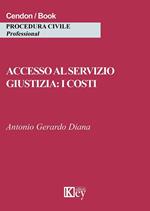 Accesso al servizio giustizia: i costi