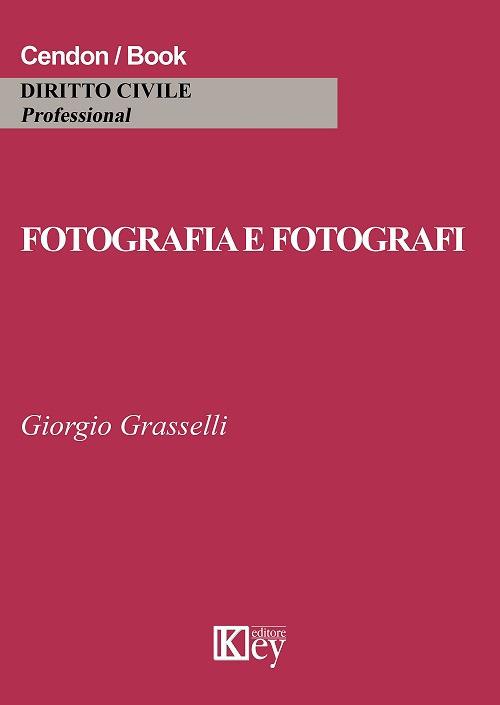 Fotografia e fotografi - Giorgio Grasselli - copertina