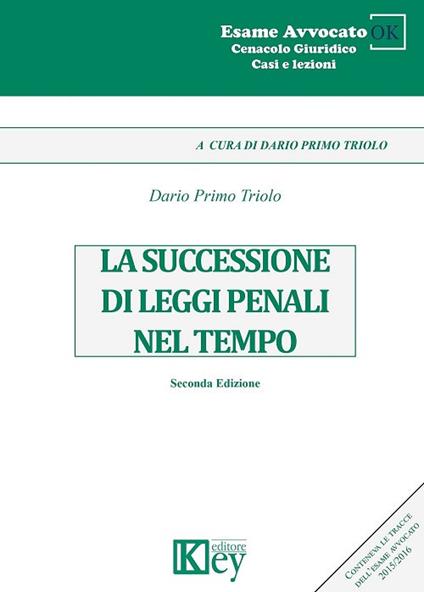 La successione di leggi penali nel tempo - Dario Primo Triolo - copertina