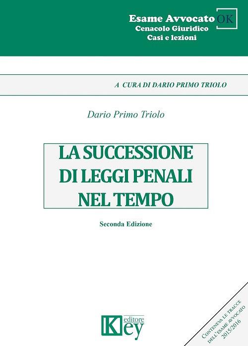 La successione di leggi penali nel tempo - Dario Primo Triolo - copertina