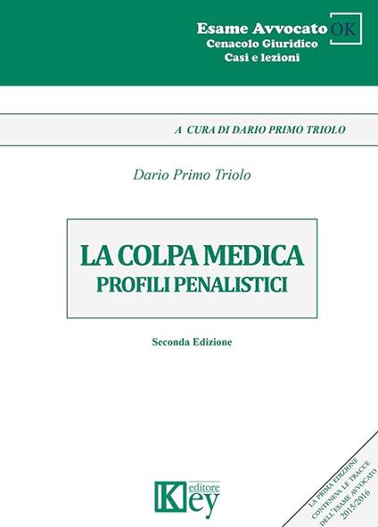 La colpa medica. Profili penalistici - Dario Primo Triolo - ebook