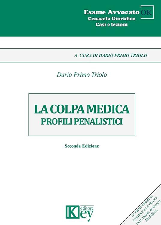 La colpa medica. Profili penalistici - Dario Primo Triolo - ebook