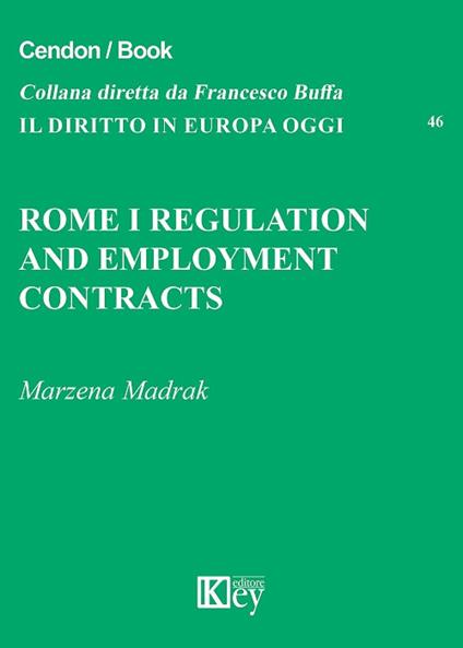 Rome I regulation and employment contracts - Marzena Madrak - copertina