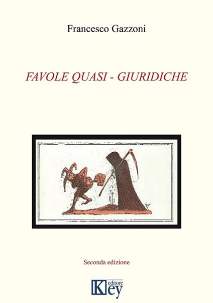 FAVOLE QUASI - GIURIDICHE - Francesco Gazzoni - ebook