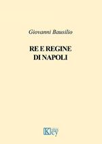 Re e regine di Napoli