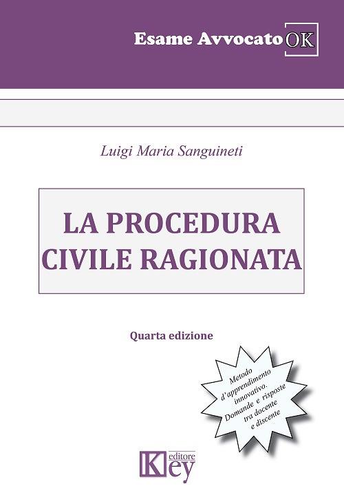 La procedura civile ragionata - Luigi Maria Sanguineti - copertina