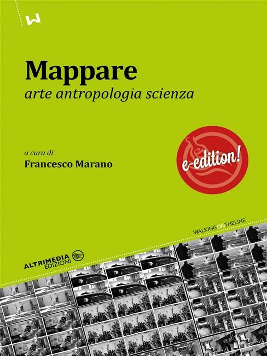 Mappare. Arte, antropologia e scienza - Francesco Marano - ebook