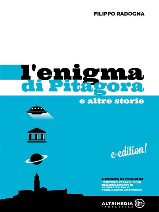 L' enigma di Pitagora e altre storie - Filippo Radogna,Donato Altomare - ebook