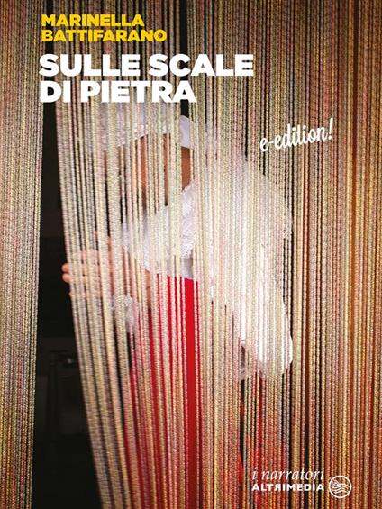 Sulle scale di pietra - Marinella Battifarano - ebook