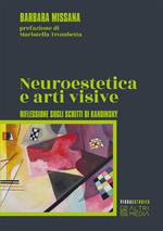 Neuroestetica e arti visive. Riflessione sugli scritti di Kandisky