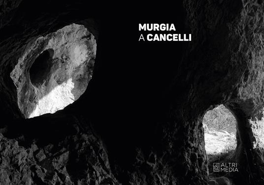 Murgia a cancelli - Maurizio Camerini,Annachiara Molinari - copertina