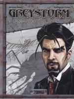 Greystorm. Vol. 1: Il Conquistatore