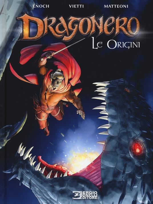 Le origini. Dragonero - Luca Enoch,Stefano Vietti - copertina