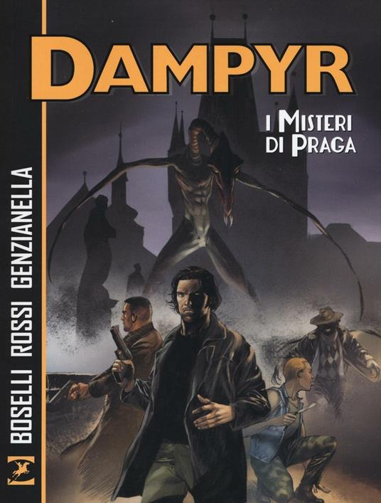 I misteri di Praga. Dampyr - Mauro Boselli - copertina