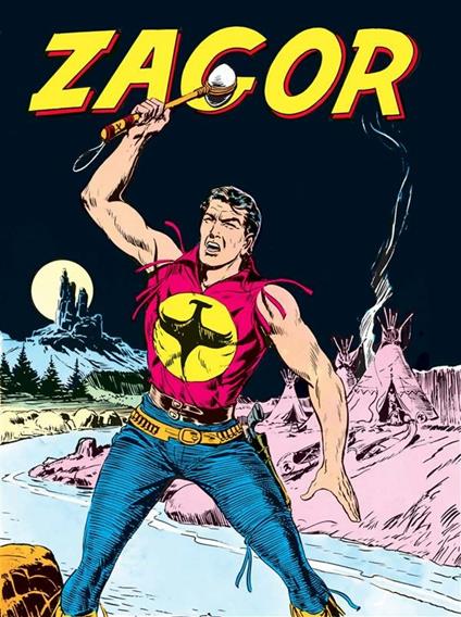 Zagor - Guido Nolitta,Gallieno Ferri - ebook