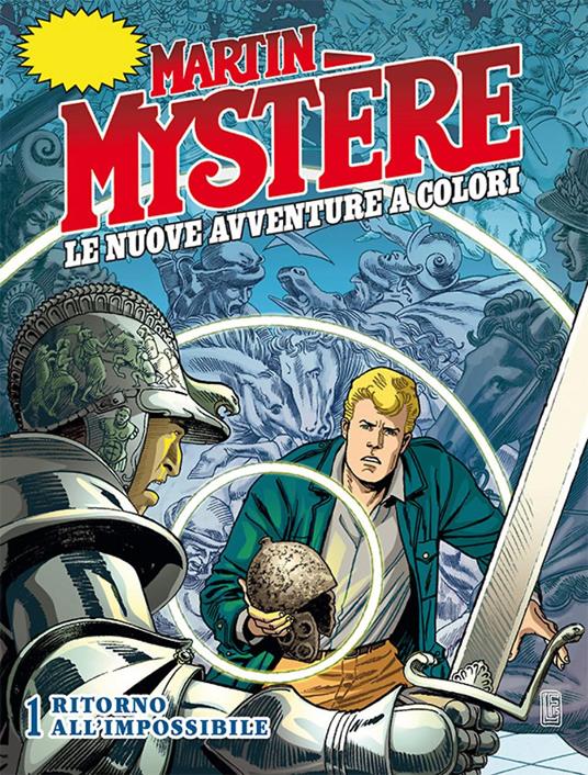 Martin Mystère. Le nuove avventure a colori. Vol. 1: Ritorno all'impossibile - I "Mysteriani" - copertina