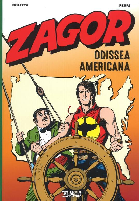 Zagor. Odissea americana - Guido Nolitta,Gallieno Ferri - copertina