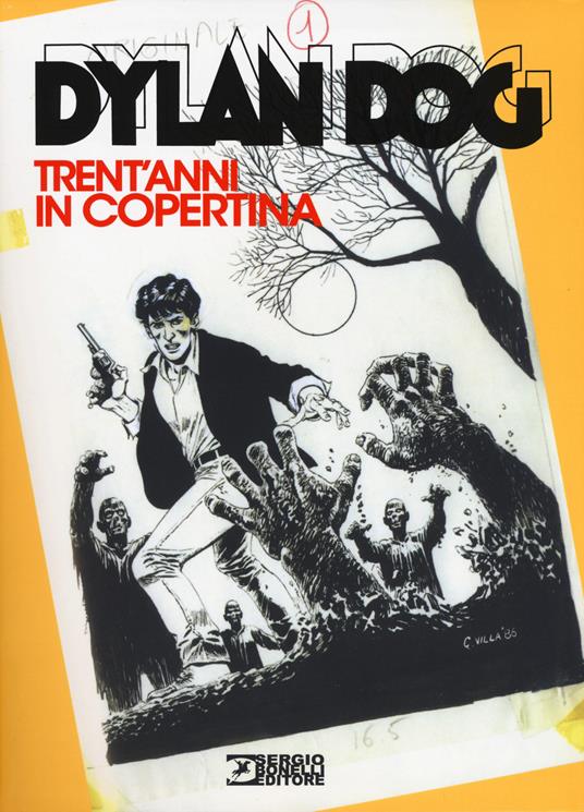 Dylan Dog. Trent'anni in copertina - copertina
