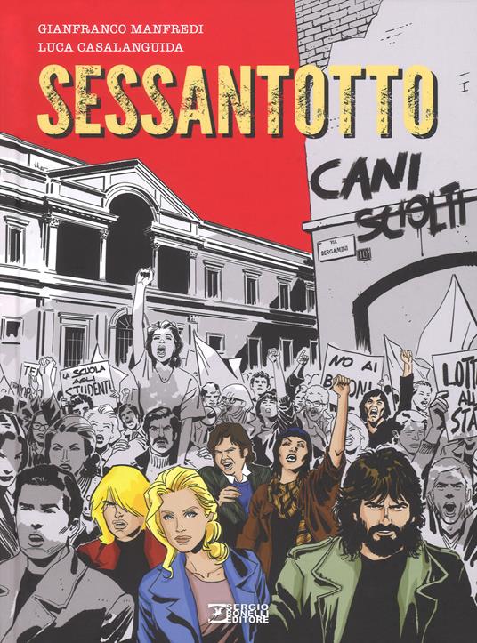 Sessantotto. Cani sciolti - Gianfranco Manfredi - copertina