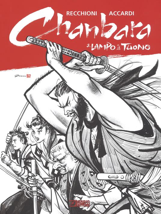 Il lampo e il tuono. Chanbara - Roberto Recchioni,Andrea Accardi - copertina