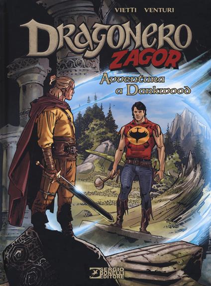 Avventura a Darkwood. Dragonero, Zagor - Stefano Vietti,Walter Venturi - copertina