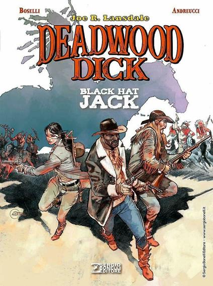 Black Hat Jack. Deadwood Dick - Joe R. Lansdale,Mauro Boselli - copertina