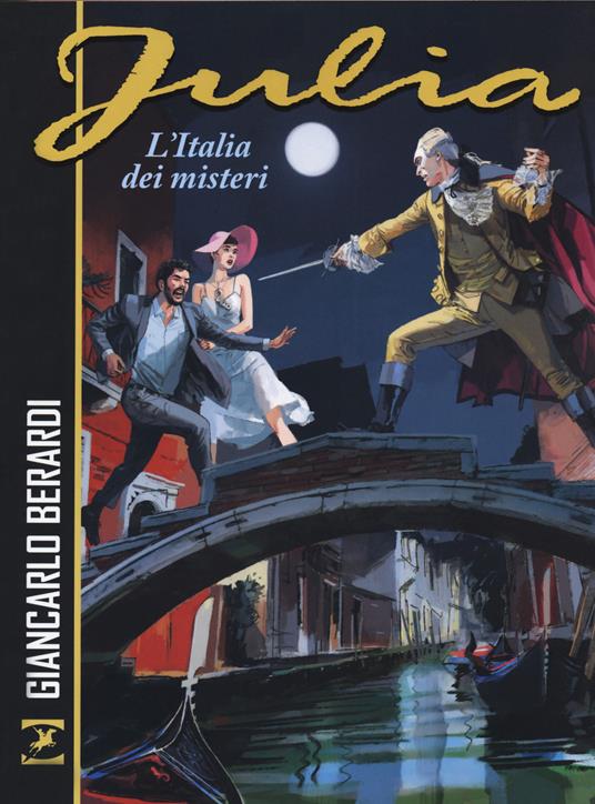 L'Italia dei misteri. Julia - Giancarlo Berardi - copertina