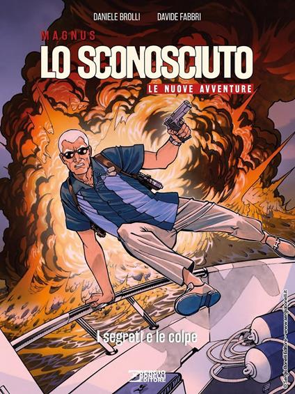 Lo Sconosciuto. Le nuove avventure. Vol. 2: I segreti e le colpe - Daniele Brolli - copertina