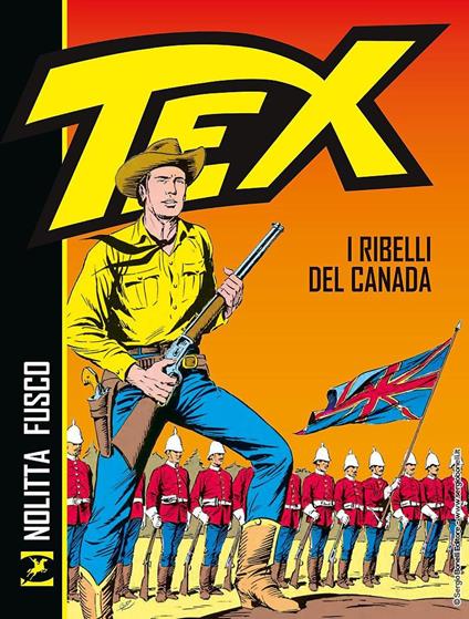 Tex. I ribelli del Canada - Guido Nolitta,Fernando Fusco - copertina