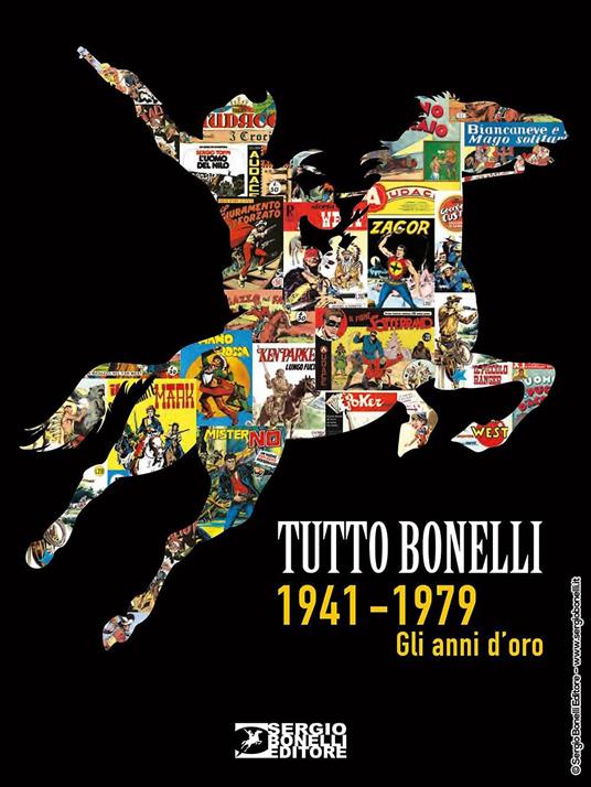 Tutto Bonelli 1941-1979. Gli anni d'oro. Ediz. illustrata - copertina