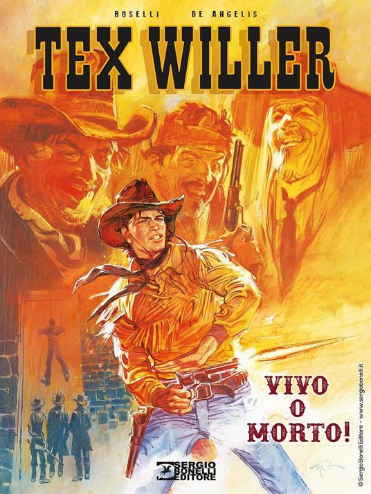 Vivo o morto! Tex Willer. Nuova ediz. - Mauro Boselli - copertina