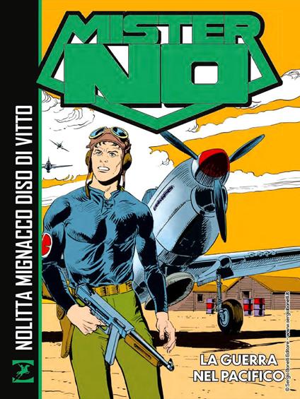 Mister No. La guerra nel Pacifico - Guido Nolitta,Luigi Mignacco - copertina