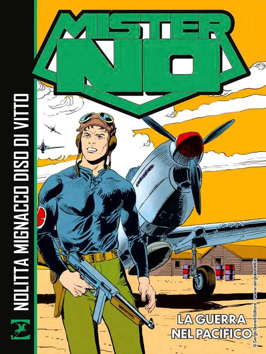 Mister No. La guerra nel Pacifico - Guido Nolitta,Luigi Mignacco - copertina