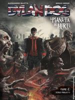 Dylan Dog. Il pianeta dei morti. Vol. 4: Nemico pubblico n. 1