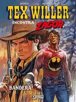 Bandera! Tex Willer incontra Zagor