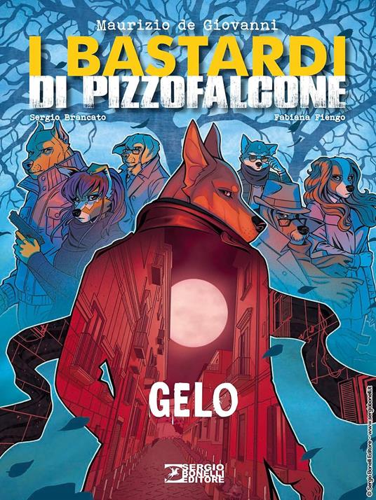 Gelo. I Bastardi di Pizzofalcone - Maurizio de Giovanni - copertina