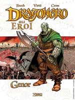 Gmor. Dragonero. Gli eroi