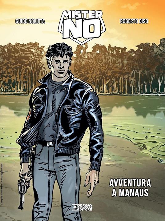 Mister No. Avventura a Manaus - Guido Nolitta,Roberto Diso - copertina