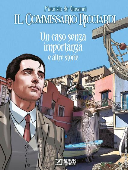 Un caso senza importanza e altre storie. Il commissario Ricciardi - Maurizio de Giovanni,Claudio Falco,Paolo Terracciano - copertina