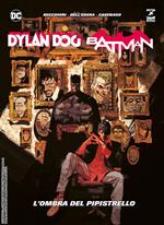 Dylan Dog. Batman. L'ombra del pipistrello