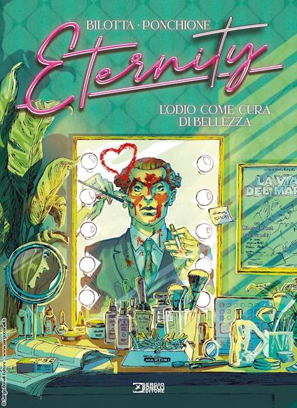 Eternity. Vol. 5: L' odio come cura di bellezza - Alessandro Bilotta - copertina