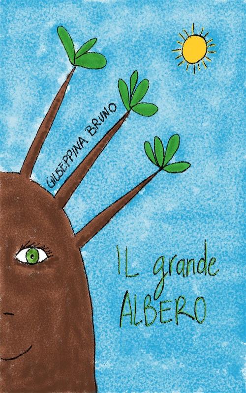 Il grande albero - Giuseppina Bruno - copertina
