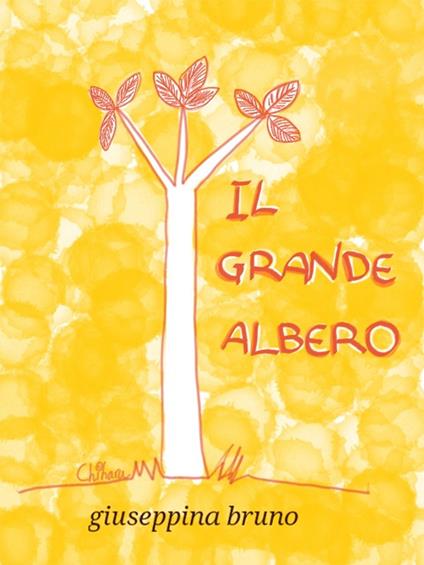 Il grande albero - Giuseppina Bruno - copertina