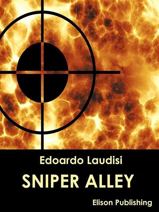 Sniper alley - Edoardo Laudisi - ebook