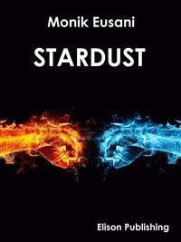 Stardust - Monik Eusani - ebook