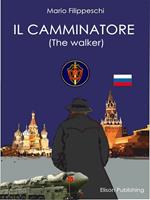 Il camminatore. (The walker)