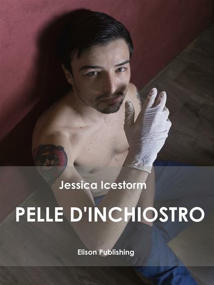 Pelle d'inchiostro - Jessica Icestorm - ebook