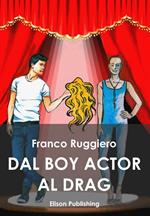 Dal boy actor al drag. Travestimento, teatro, tradizione, traduzione