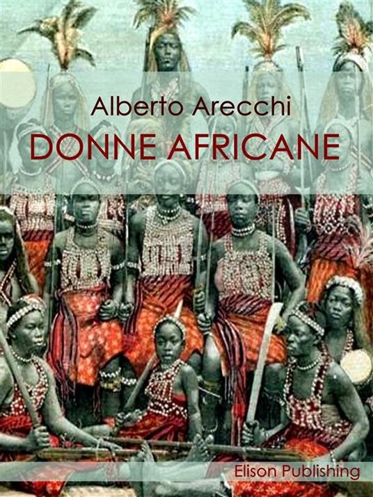 Donne africane - Alberto Arecchi - ebook
